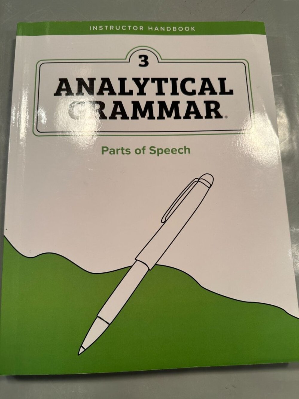 Analytical Grammar Level 3 Instructor Handbook Parts Of Speech Demme Learning